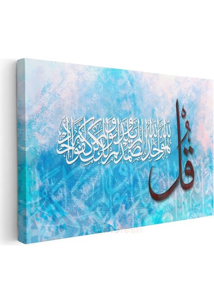 Kul (De ki) Ayeti - Mavi Huzur Temalı İslami Hat Kanvas Tablo modelleri