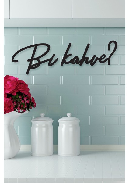 Bi Kahve? Metal Tablo