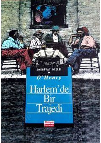 Harlem'de Bir Trajedi - O. Henry