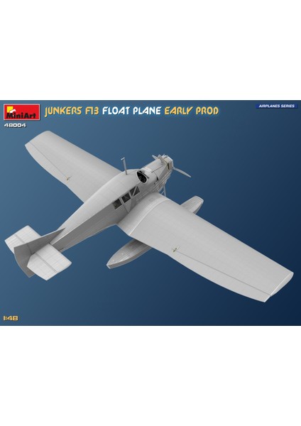 48004 1:48 Junkers F13 Yüzer Uçak. Erken Üretim