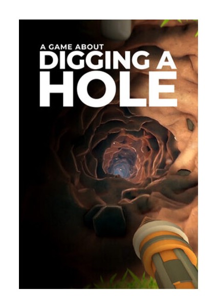 A Game About Digging A Hole Steam Key (Pc)