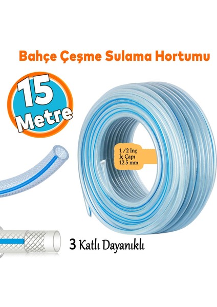 Örgülü Bahçe Hortumu 15 Metre Dayanıklı 3 Katlı Sağlam Su Sulama Yıkama Hortum Şeffaf 12.5 mm 1/2"