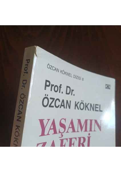 Yaşamın Zaferi - Özcan Köknel