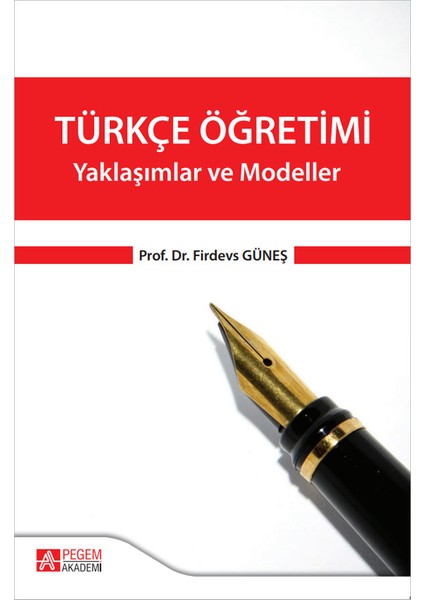 Türkçe Öğretimi - Yaklaşımlar ve Modeller