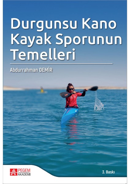Durgunsu Kano Kayak Sporunun Temelleri