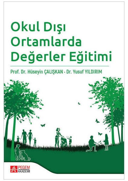Okul Dışı Ortamlarda Değerler Eğitimi