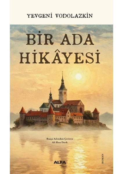 Bir Ada Hikayesi - Yevgeni Vodolazkin