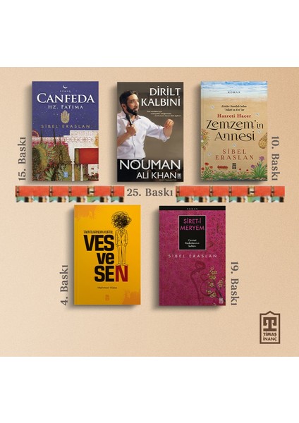 Canfeda,vesvesen, Zemzemin Annesi, Sireti Meryem, Dirilt Kalbini(5kitap)