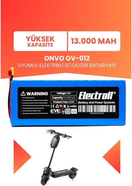 Onvo Ov-012 (Yüksek Kapasite) Batarya 48v 13ah Pil Elektrikli Scooter Bataryası