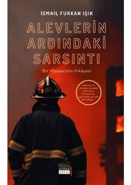 Alevlerin Ardındaki Sarsıntı