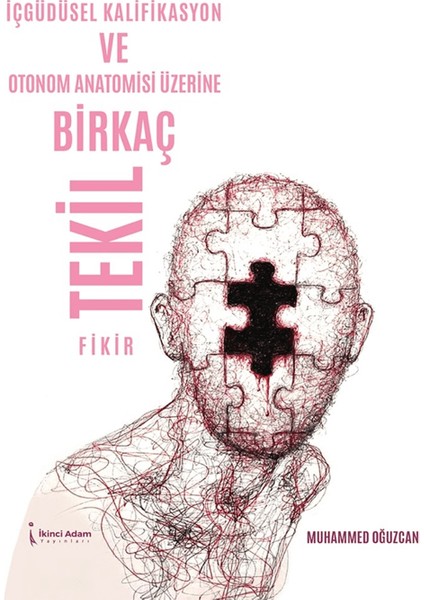 Içgüdüsel Kalifikasyon ve Otonom Anatomisi Üzerine Birkaç Tekil Fikir