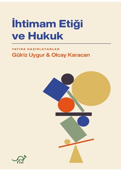 Ihtimam Etiği ve Hukuk