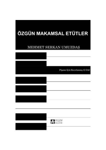 Özgün Makamsal Etütler