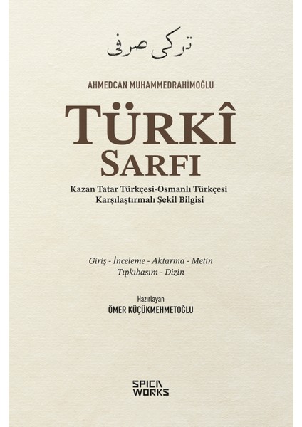 Türkî Sarfı Kazan Tatar Türkçesi-Osmanlı Türkçesi Karşılaştırmalı Şekil Bilgisi
