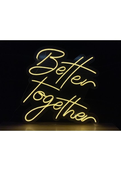 Neon LED Tabela Dekoratif Aydınlatma -Better Together, 100X100CM-