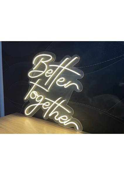 Neon LED Tabela Dekoratif Aydınlatma -Better Together, 100X100CM-