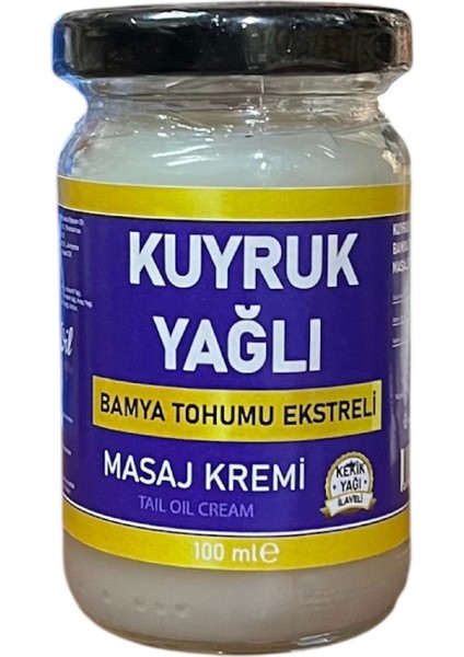 Kuyruk Yağı Masaj Kremi 100 ml