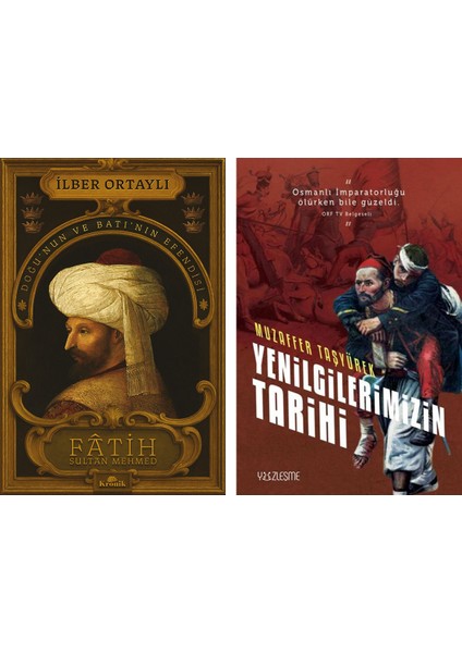 Fâtih Sultan Mehmed - Yenilgilerimizin Tarihi
