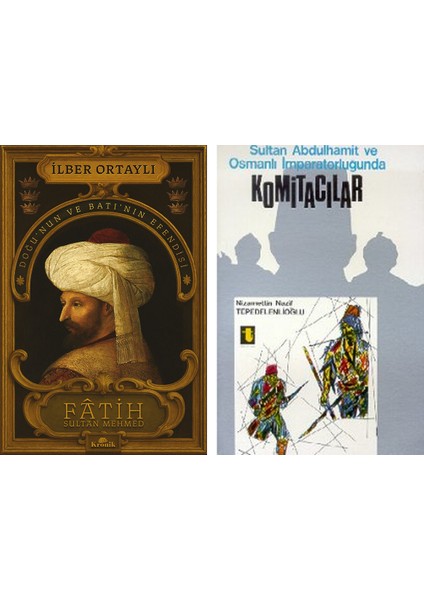 Fâtih Sultan Mehmed - Sultan Ikinci Abdülhamit ve Osmanlı Imparatorluğunda Komitacılar