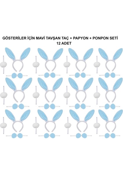 Mavi Tavşan Kostüm Seti - Taç, Papyon, Ponpon (12 Li Paket)