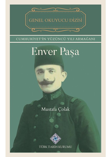Enver Paşa-Mustafa Çolak