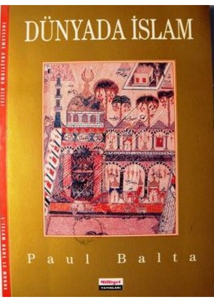 Dünyada Islam - Paul Balta