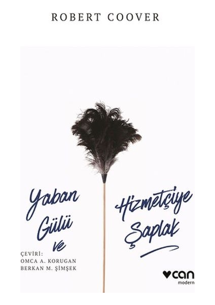 Yaban Gülü ve Hizmetçiye Şaplak