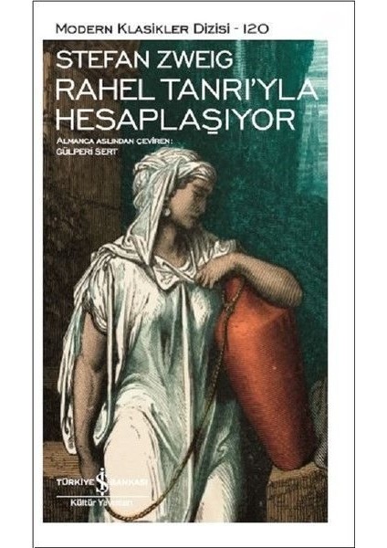 Rahel Tanrı'yla Hesaplaşıyor - Modern Klasikler Dizisi