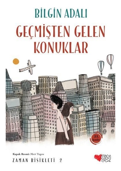 Zaman Bisikleti 2 - Geçmişten Gelen Konuklar