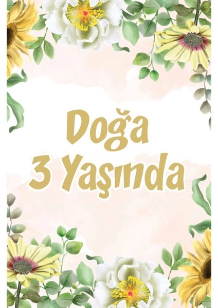 Sarı Çiçekler Temalı Doğum Günü Afişi 100X150 cm