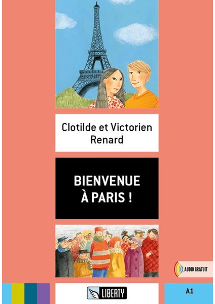 Bienvenue A Paris! (Lectures Liberty) A1