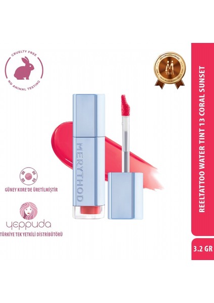 Reeltattoo Water Tint 13 Coral Sunset - Gün Boyu Kalıcı Doğal Görünüm Sağlayan Tint