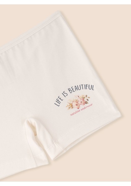 Kız Çocuk Organik Pamuklu Likralı Boxer Life Is Beautiful 3'lü Paket