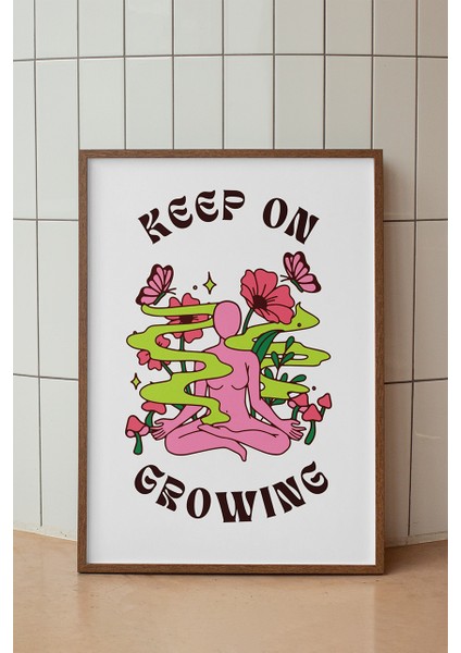 Keep Going Keep Growing Poster - Pozitif Enerji Motive Temalı Çiçekli Duvar Dekor - Çerçevesiz Baskı