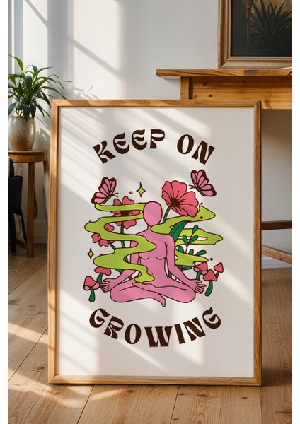 Keep Going Keep Growing Poster - Pozitif Enerji Motive Temalı Çiçekli Duvar Dekor - Çerçevesiz Baskı fiyatları