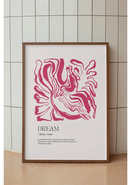 Dream Yazılı Pembe Soyut Poster - Pozitif Enerjili Minimalist Duvar Dekoru - Çerçevesiz Baskı