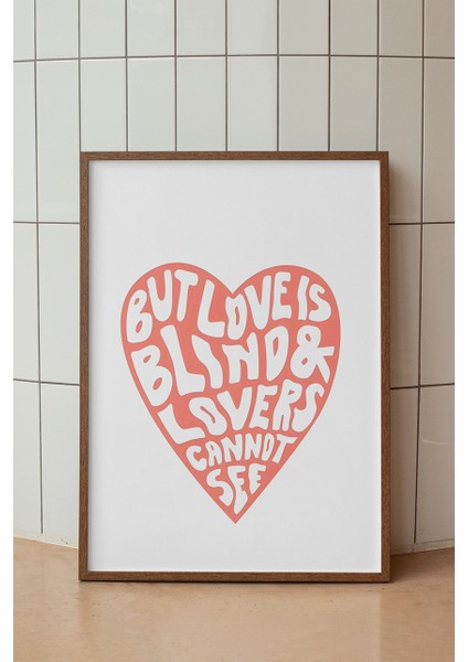 Shakespeare Sözlü Minimalist Romantik Aşk Posteri - Kalp Illüstrasyonu Dekoru - Çerçevesiz Baskı