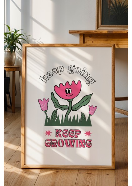 Keep Going Keep Growing Poster - Ilham Veren Çiçekli Motivasyon Duvar Dekoru - Çerçevesiz Baskı fiyatları