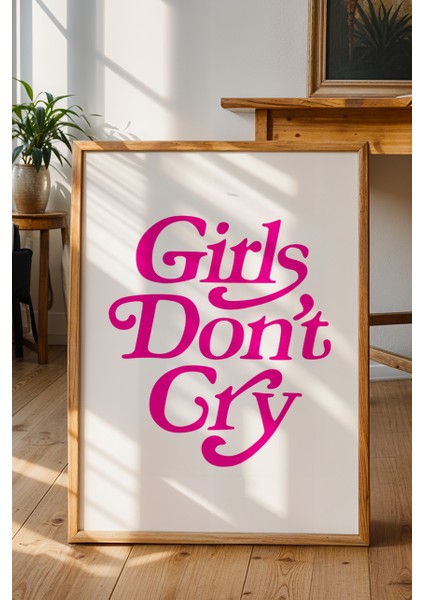 Girls Don't Cry Tipografi Poster - Pembe Yazılı Motivasyonel Duvar Dekoru - Çerçevesiz Baskı fiyatları