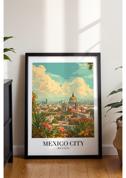 Mexico City Şehir Manzarası Posteri - Meksika Seyahat Temalı Modern Duvar Dekoru - Çerçevesiz Baskı modelleri