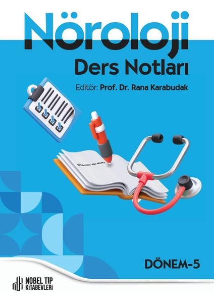 Nöroloji Ders Notları: Dönem-5