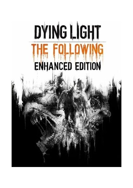 Dying Light: The Following (Enhanced Edition) (Pc) Steam Key