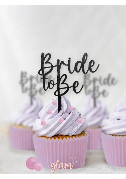 Siyah Bride To Be 3lü Kına Gelin Bekarlığa Veda Partisi Hediyelik Cupcake Kek Tatlı Süs Pasta Kürdan fiyatları