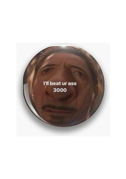 I'll Beat Your Yazılı Marvel Iron Man Sarkastik Rozet