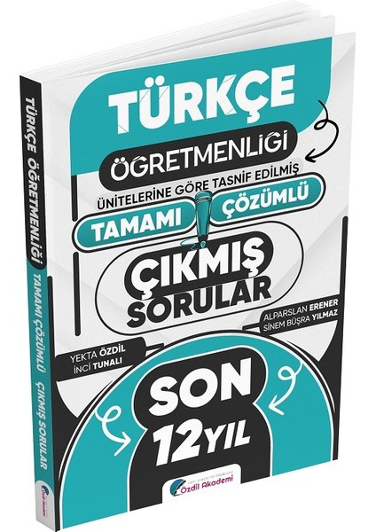 2025 Öabt Meb Ags Türkçe Öğretmenliği Çıkmış Sorular Son 12 Yıl Çözümlü Özdil Akademi Yayınları