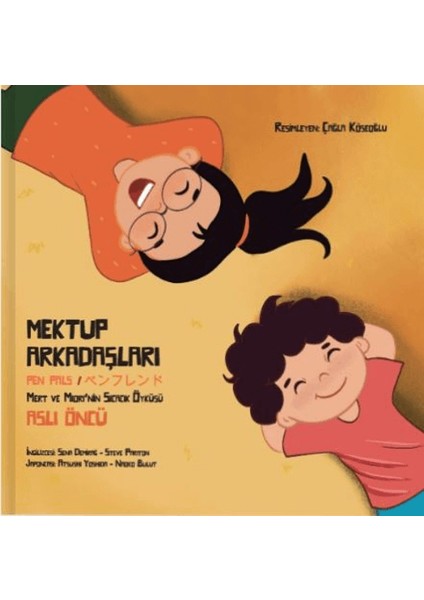 Mektup Arkadaşları: Mert ve Miori'nin Sıcacık Öyküsü