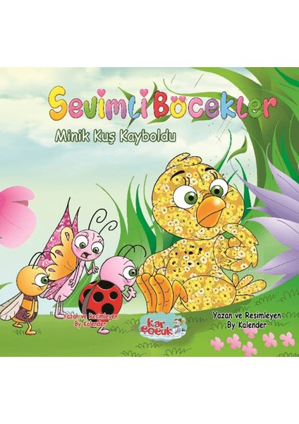 Sevimli Böcekler Serisi - Minik Kuş Kayboldu