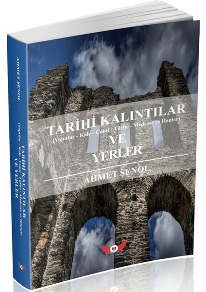 Tarihi Kalıntılar ve Yerler