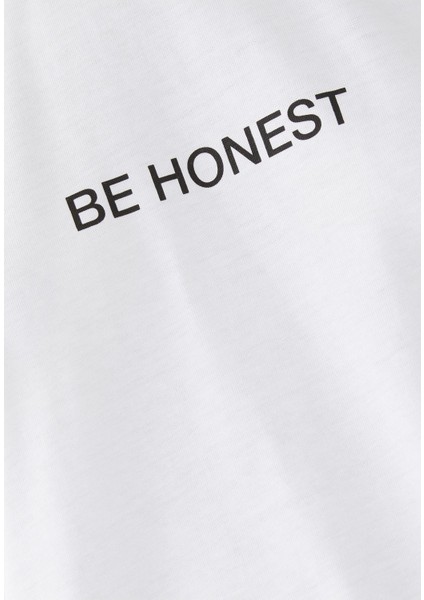 Şık Be Honest Slogan Tişört