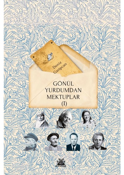 Gönül Yurdumdan Mektuplar